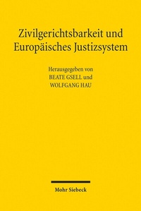 Abbildung von: Zivilgerichtsbarkeit und Europäisches Justizsystem - Mohr Siebeck