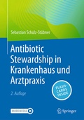 Cover: Antibiotic Stewardship in Krankenhaus und Arztpraxis - Springer
