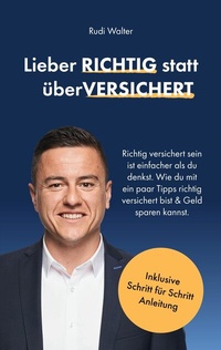 Abbildung von: Lieber Richtig statt überVersichert - Books on Demand