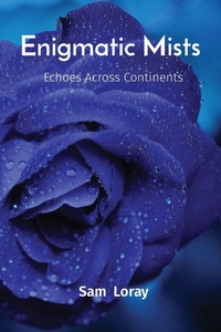 Abbildung von: Enigmatic Mists Echoes Across Continents - Unknown