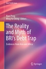 Cover: The Reality and Myth of BRI's Debt Trap - Springer