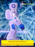 Cover: Mainframe Revolution: Harnessing AI for Next-Gen Computing (Mainframes) - Isaac Nangan