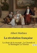 Cover: La r?volution fran?aise - Shs Editions