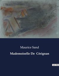 Abbildung von: Mademoiselle De C?rignan - Culturea