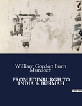 Cover: From Edinburgh to India & Burmah - Culturea