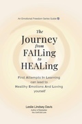 Cover: The Journey From FAILing to HEALing - Joy & Elephants