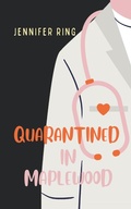 Cover: Quarantined in Maplewood - J. M. Ring