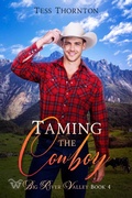 Cover: Taming the Cowboy: Big River Valley Book 4 - Eagle Creek Press