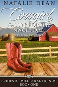 Cover: Cowgirl Fallin' for the Single Dad (Brides of Miller Ranch, N.M., #1) - Kenzo Publishing