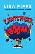 Cover: Y entonces, !boom! / And Then, Boom! - Vintage Espanol