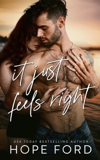 Abbildung von: It Just Feels Right - Hope Ford