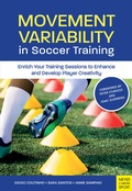 Cover: Movement Variability in Soccer Training - Meyer & Meyer Sport (UK) Ltd.