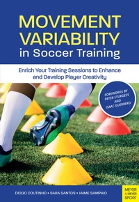 Enlarge image Cover: Movement Variability in Soccer Training - Meyer & Meyer Sport (UK) Ltd.