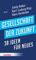Abbildung von: Gesellschaft der Zukunft - Verlag Herder