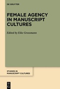 Bild: Female Agency in Manuscript Cultures - De Gruyter