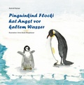 Cover: Pinguinkind Flocki hat Angst vor kaltem Wasser - Isensee, Florian, GmbH