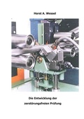 Cover: Die Entwicklung der zerst&ouml;rungsfreien Pr&uuml;fung - BoD - Books on Demand