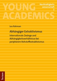 Abbildung von: Abhängiger Extraktivismus - Nomos