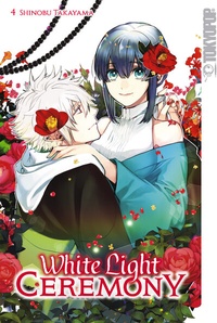 Abbildung von: White Light Ceremony, Band 04 - TOKYOPOP GmbH