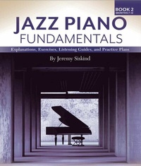 Abbildung von: Jazz Piano Fundamentals (Book 2) - Publishdrive