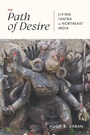 Cover: Path of Desire - University of Chicago Press