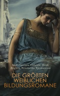 Cover: Die gr&ouml;&szlig;ten weiblichen Bildungsromane - e-artnow