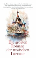 Cover: Die gr&ouml;&szlig;ten Romane der russischen Literatur - e-artnow