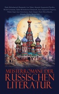 Cover: Meisterromane der russischen Literatur - e-artnow