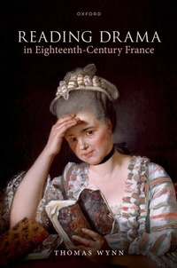 Abbildung von: Reading Drama in Eighteenth-Century France - OUP eBook