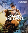 Cover: Calling the Shots (Victoria and Albert Museum) - Thames & Hudson Ltd