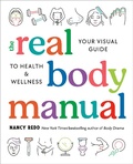 Cover: The Real Body Manual - Avery Publishing Group Inc.,U.S.