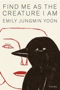 Cover: Find Me as the Creature I Am - Knopf