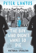 Cover: The Boy Who Didn't Want to Die: A Graphic Memoir - Scholastic