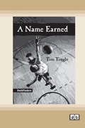 Cover: A Name Earned [Dyslexia-friendly edition] - ReadHowYouWant