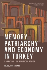 Abbildung von: Memory, Patriarchy and Economy in Turkey - Edinburgh University Press