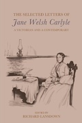 Cover: The Selected Letters of Jane Welsh Carlyle - Edinburgh University Press