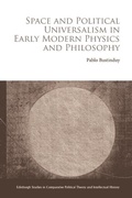 Cover: Space and Political Universalism in Early Modern Physics and Philosophy - Edinburgh University Press