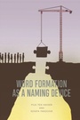 Cover: Word Formation as a Naming Device - Edinburgh University Press
