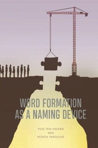Enlarge image Cover: Word Formation as a Naming Device - Edinburgh University Press