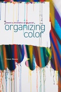 Cover: Organizing Color - Stanford University Press
