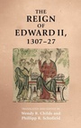 Cover: The reign of Edward II, 1307-27 - De Gruyter