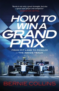 Abbildung von: How to Win a Grand Prix - Quercus Publishing Plc