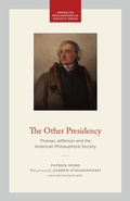 Cover: The Other Presidency - The American Philosophical Society Press