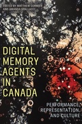 Cover: Digital Memory Agents in Canada - University of Alberta Press