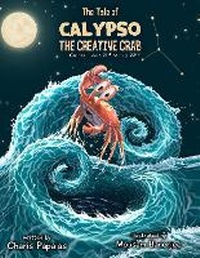Enlarge image Cover: The Tale Of Calypso, The Creative Crab - BookVAULT Publishing