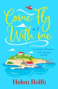 Abbildung von: Come Fly With Me - Boldwood Books Ltd