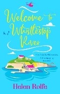 Cover: Welcome to Whistlestop River - Boldwood Books Ltd