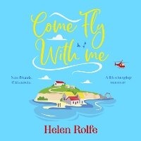 Abbildung von: Come Fly With Me - Boldwood Books Ltd
