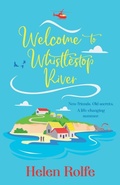 Cover: Welcome to Whistlestop River - Boldwood Books Ltd