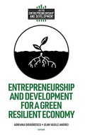 Cover: Entrepreneurship and Development for a Green Resilient Economy - Emerald Publishing Limited